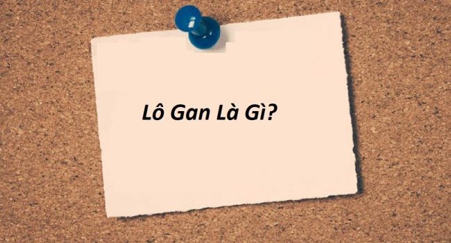 lo gan la gi